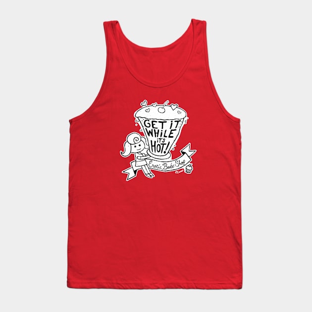 Get It While It's Hot! Erotic Bake Shop Tank Top by kevko76